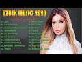 Uzbek Music 2020 - Uzbek Qo'shiqlari 2020 - узбекская музыка 2020 - узбекские песни - UZBEK MUSIC