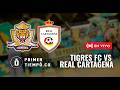 [En Vivo] Tigres FC vs Real Cartagena - Torneo BetPlay 2026
