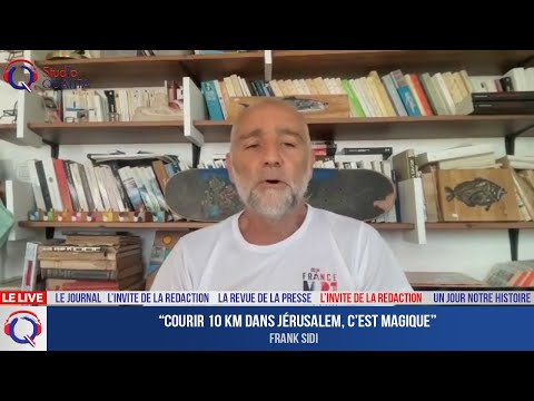 “Courir 10 km dans Jérusalem, c’est magique” - L'invité de la rédaction du 20 juillet 2022