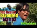 The Best of Favoured Martha -DJChizzariana
