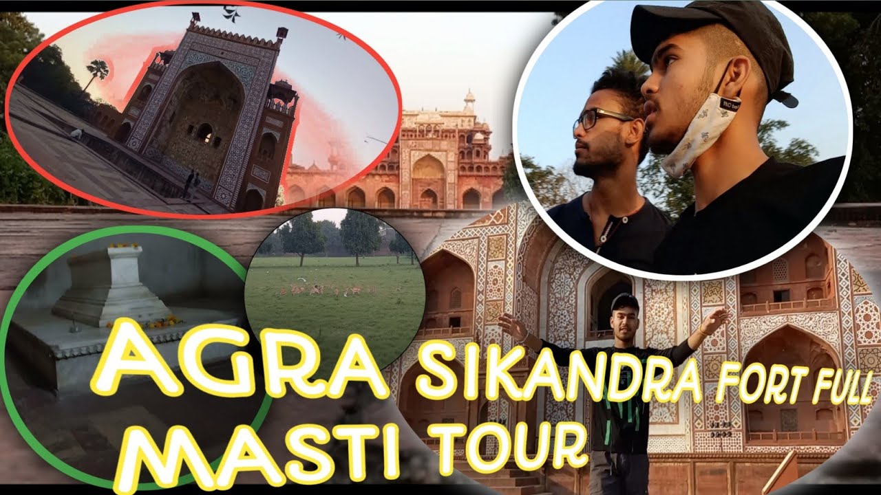 AGRA  SIKANDRA FORT| FULL TOUR 