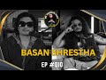 Episode 010 mr pradhan talks with basan shrestha