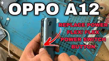 HOW TO REPLACE POWER FLEX OPPO A12 | REPLACEMENT FLEX POWER SWITCH BUTTON