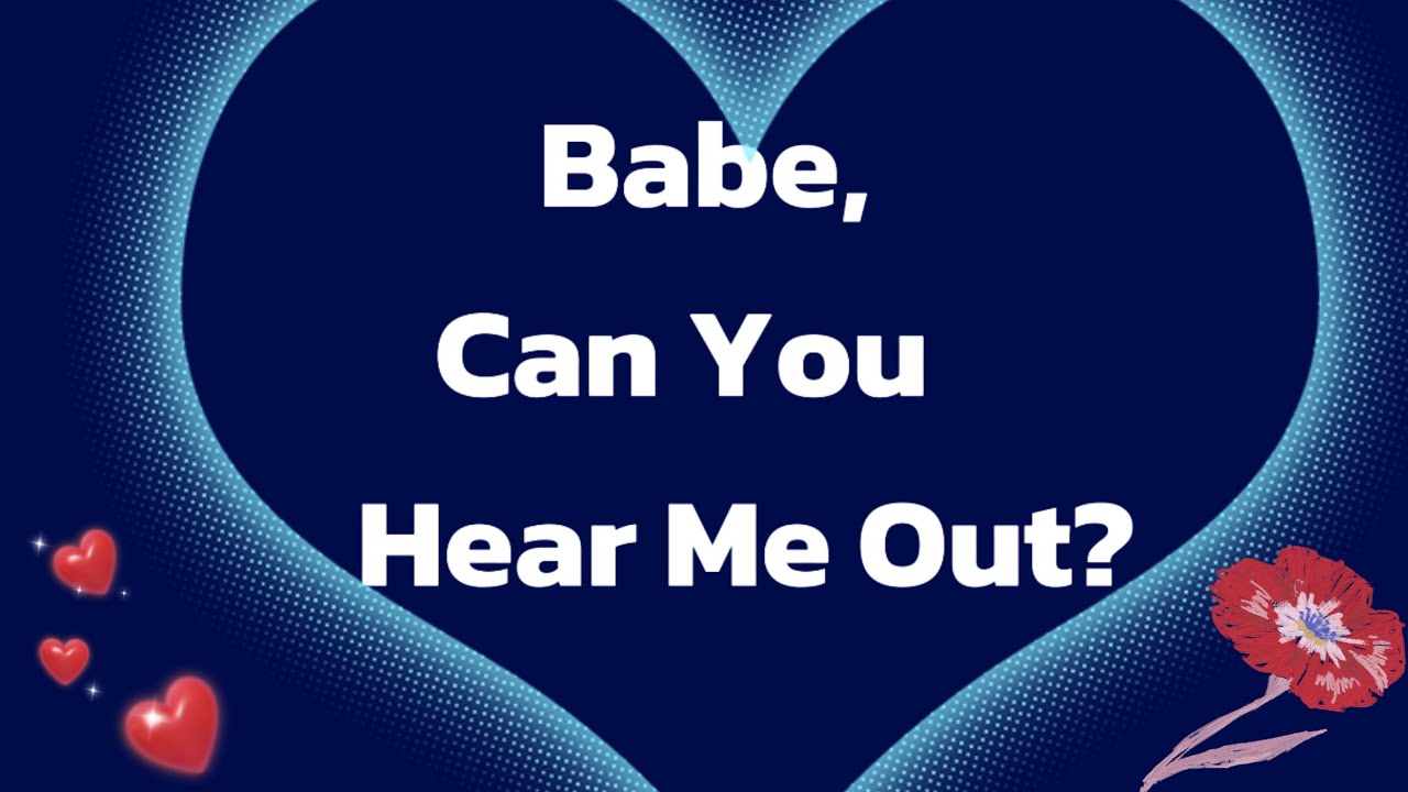 Babe, Can You Hear Me Out? I’m Speaking From My Heart❤️💜