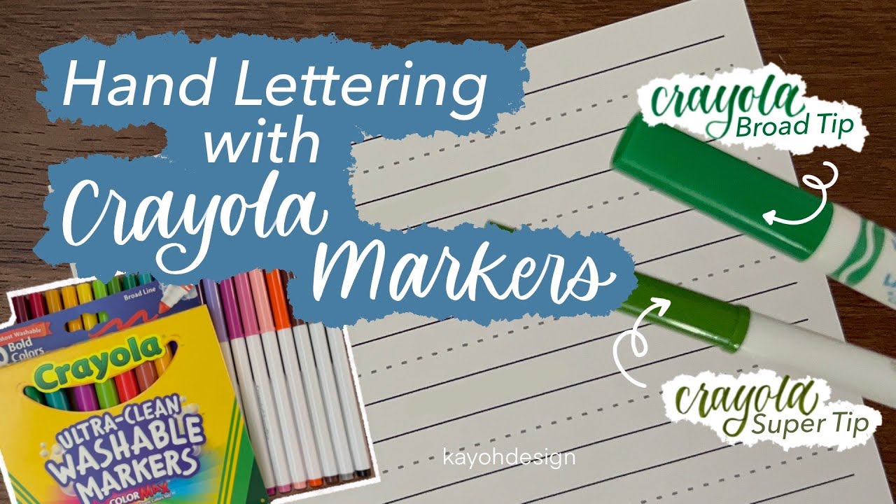 Crayola Markers for Hand Lettering Compared to International Pens