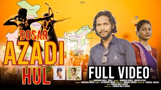 DOSAR AZADI HUL SANTALI FULL VIDEO 2023// MANIRAM, DIPALI,MENAKA,MANGAL//RAJ HOPON OFFICIAL CHANNEL