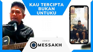 Obbie Messakh - Kau Tercipta Bukan Untukku (Official Video)