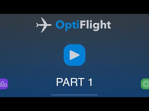 OptiFlight Series Part 1: Tutorial