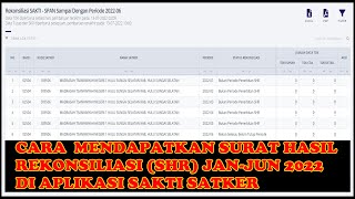 CARA MENDAPATKAN SURAT HASIL REKONSILIASI (SHR) DI APLIKASI SAKTI SATKER TAHUN 2022
