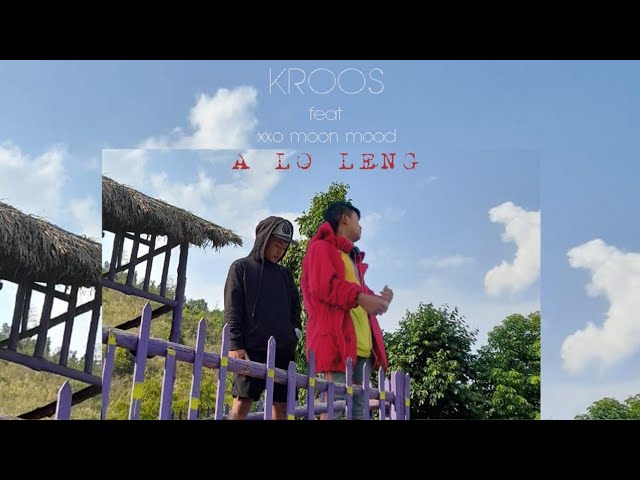 Kroos feat xxo moon mood - A lo leng (Official Lyrics Video) class=