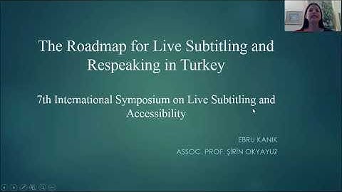 The Road Map for Live Subtitling and Respeaking in Turkey