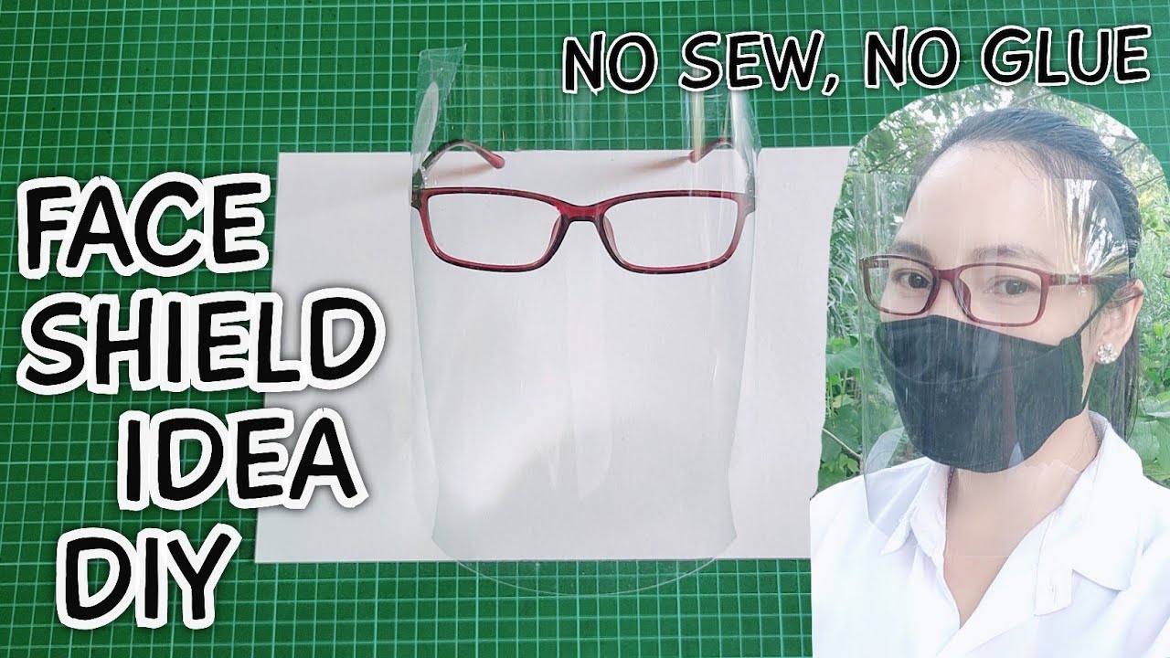 FACE SHIELD DIY IDEA EYEGLASSES FACE SHIELD NO SEW, NO GLUE YouTube