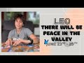 LEO ÔÖî Ä There Will Be Peace In The Valley JUNE 23RD 29TH Tarot Card Reading LEO ÔÖî Ä There Will Be Peace In The Valley JUNE 23RD 29TH Tarot Card Reading