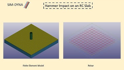 Hammer Impact on an RC Slab - LS DYNA