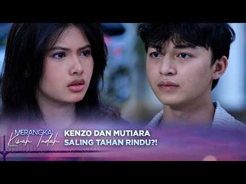 Lihat dari Jauh! Kenzo Ingin Peluk Mutiara dan Minta Maaf?!