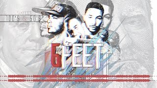 100s & 50s - 6Feet (Lyrics Video)