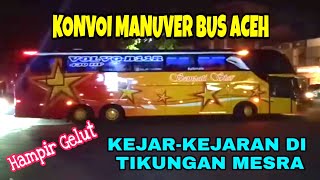 Aksi kejar-kejaran bus aceh di tikungan mesra. || Sampai ada yg mau gelut 😱