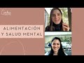 ALIMENTACIÓN Y SALUD MENTAL - con VALENTINA CORDERO -VEGAN CHEF