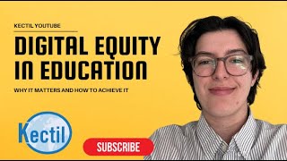 Digital Equity in Education: Why it matters and how to achieve it