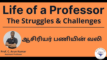 Life of a Professor - The Struggles & Challenges | Prof. C. Arun Kumar