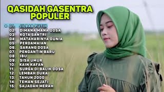 🎧JILBAB PUTIH, DIMANA MANA DOSA - Sholawat Qasidah Merdu Bikin Hati Adem | Gasentra Pajampangan