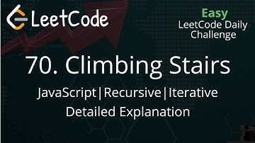 70. Climbing Stairs | JavaScript | LeetCode Daily Challenge | Iteration | Recursion | Easy Solution