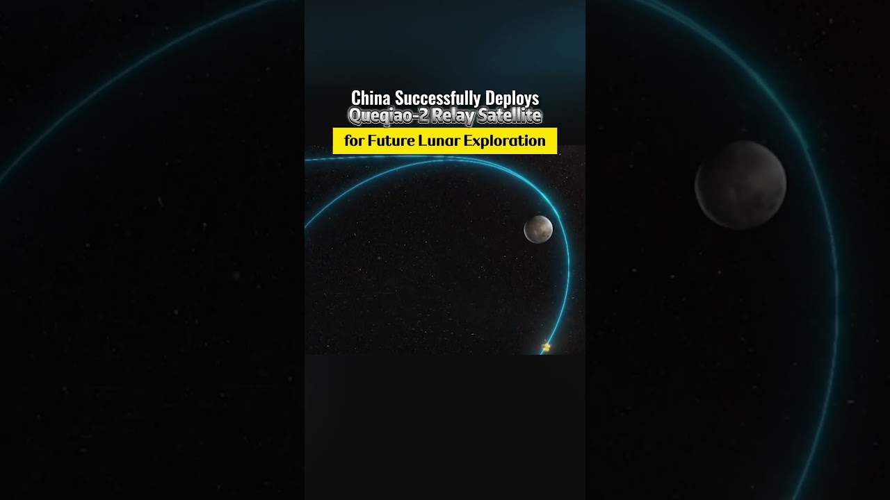 China successfully deploys Queqiao-2 relay 