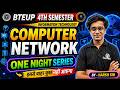 Computer Netwok | ONE NIGHT SERIES | INFORMATION TECHNOLOGY ENGG. | महामैराथन | 4TH SEMESTER