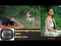 Natural Light Portraits With 85mm Lens | Hindi