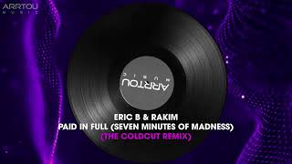 Eric B & Rakim - Paid In Full (Seven Minutes Of Madness) (THE