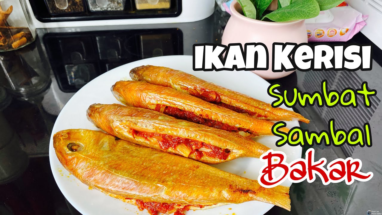 Ikan Kerisi Sumbat Sambal Dan Bakar Youtube