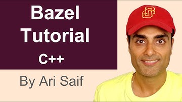 Bazel Tutorial for C++ in 30 Minutes