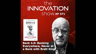 Bank 4.0 with Brett King