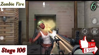 Zombie Fire Gameplay _ Stage 106 screenshot 1