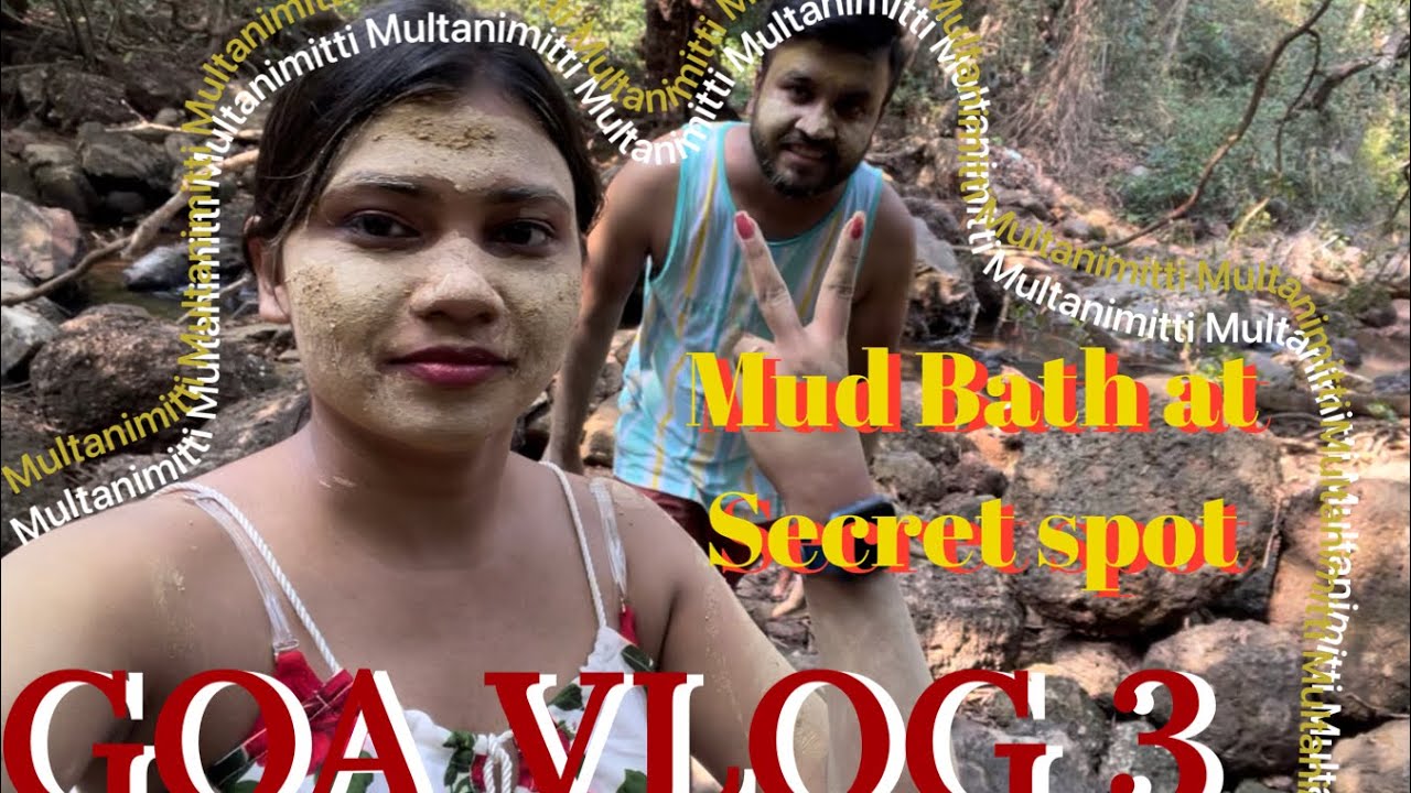 GOA Day 3!VLOG 2/3 ||Secret Mud Bath 🌊🙀on ARAMBOL GOA. How to reach ...