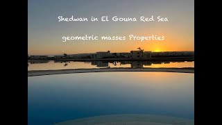 Shedwan El Gouna Red Sea geometric masses Properties