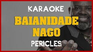 🔴 Kante Karaokê | Péricles - Baianidade Nagô (Já pintou verão..) 🎙️