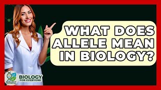 What Does Allele Mean In Biology Biology For Everyone