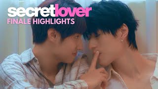 Secret Lover BL Series | HIGHLIGHTS EP12 FINALE