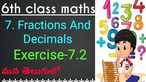 6th class maths in telugu//chapter -7 Fractions And Decimals//Exercise 7.2//ssc syllabus