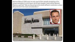Neiman Marcus Ceo plans to shut down bargain stores