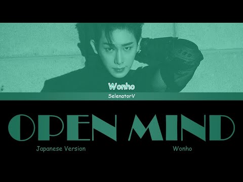 WONHO (ウォノ) - Open Mind (Japanese Version) [Color Coded Kan_Rom_Eng]