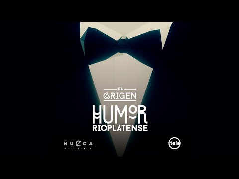 El Origen: Humor Rioplatense [Teaser]