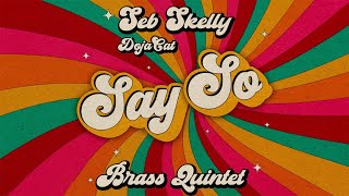 Doja Cat - Say So arranged for Brass Quintet with sheet music