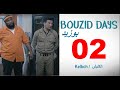 Bouzid days ep02 kelbch     02  