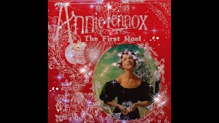 Annie Lennox – The First Noel (Original Christmas Version) 4:37 ❤️‍🔥💘🎄🎅🦌🕯️