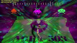 Transistor Training * Official Music Video * Area 503 Music 2021 #ADM Alien Dance Music