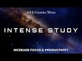 Intense Study - 40Hz Binaural Beats To Boost Study Output & Focus