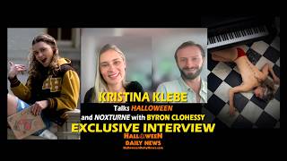 Kristina Klebe Interview On Halloween And Feature Directorial Debut Noxturne With Byron Clohessy