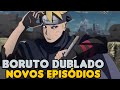 VEJA ONDE E COMO ASSISTIR BORUTO COMPLETO (TODOS OS EPISÓDIOS) - DUBLADO